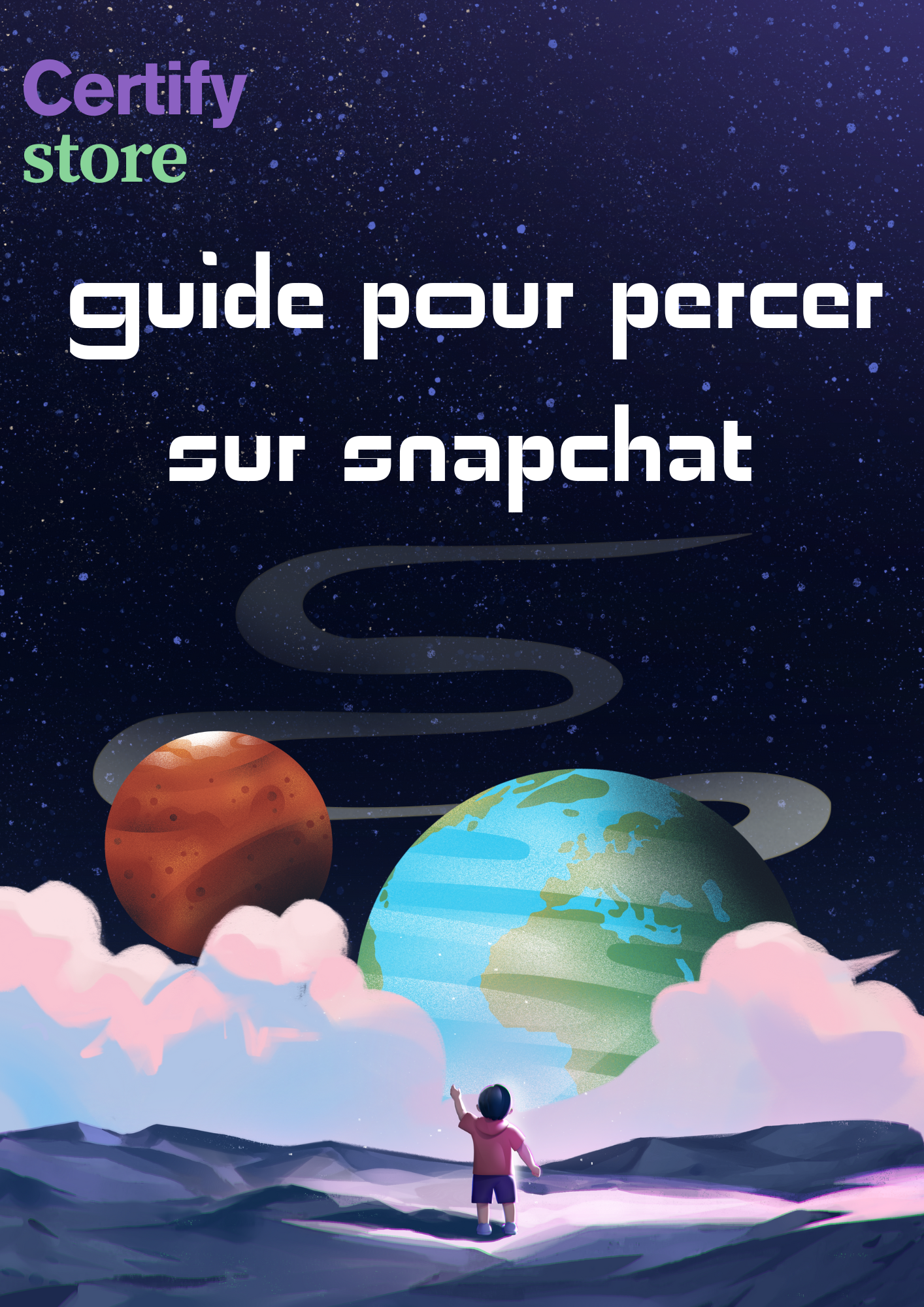 Guide pour percer sur snapchat